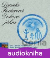 Duhová jiskra (Daniela Fischerová; Daniela Fischerová; Hana Maciuchová; Viktor P