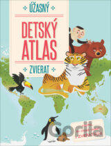 Úžasný detský atlas zvierat