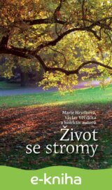 Život se stromy