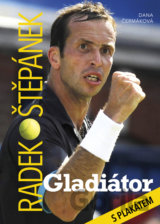Radek Štěpánek Gladiátor