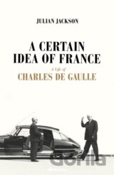 A Certain Idea of France