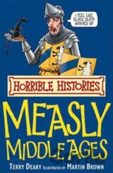 Horrible Histories: Measly Middle Ages