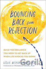 Bouncing Back from Rejection