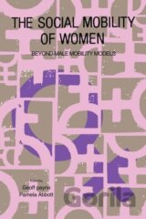 The Social Mobility Of Women