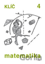 Klíč s výsledky úloh k Matematice pro 4. ročník ZŠ