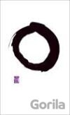 Great Ideas: Writings from the Zen Masters