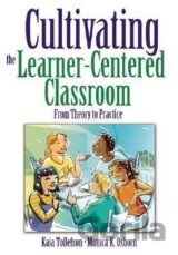 Cultivating the Learner-Centered Classroom
