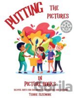Putting the Pictures in Picture Books