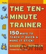 Bowman, S: Ten-Minute Trainer