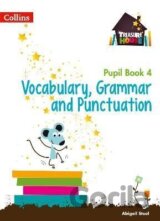 Vocabulary, Grammar and Punctuation Year 4 Pupil Book (Treasure House)