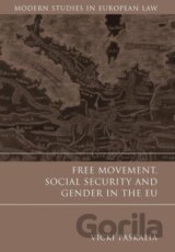 Free Movement, Social Security and Gender in the EU