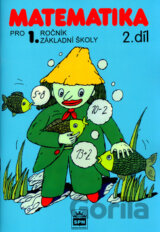 Matematika pro 1.ročník základní školy II. díl