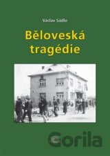 Běloveská tragédie