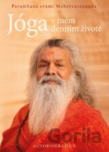 Jóga v mém denním životě - Autobiografie I