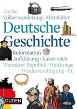 Deutsche Geschichte: Von der Antike bis heute