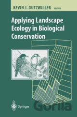 Applying Landscape Ecology in Biological Conservation