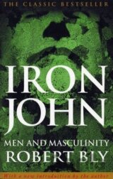 Iron John: Men and Masculinity