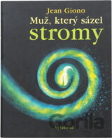Muž, který sázel stromy