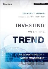 Morris, G: Investing with the Trend