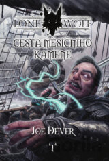 Lone Wolf 21: Cesta měsíčního kamene (gamebook)