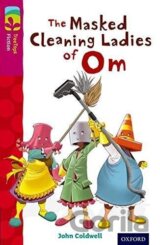 Oxford Reading Tree TreeTops Fiction 10 The Masked Cleaning Ladies of Om