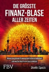 Die größte Finanz-Blase aller Zeiten