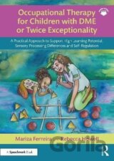 Occupational Therapy for Children with DME or Twice Exceptionality