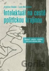 Intelektuál na cestě politickou krajinou