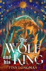 The Wolf and His King