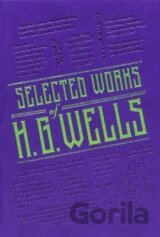 Selected Works of H. G. Wells