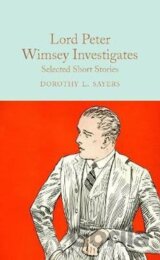Lord Peter Wimsey Investigates : Selected Short Stories