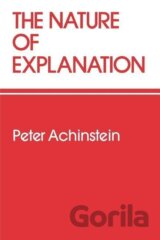 The Nature of Explanation
