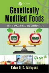 Genetically Modified Foods : Basics, Applications, and Controversy