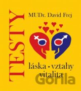 Testy - láska, vztahy, vitalita