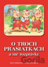O troch prasiatkach a iné rozprávky