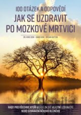 100 otázek a odpovědí, jak se uzdravit po mozkové mrtvici
