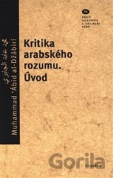 Kritika arabského rozumu. Úvod
