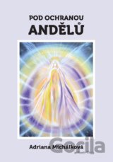 Pod ochranou andělů