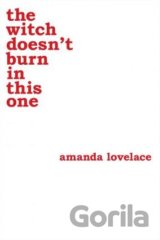 The witch doesn't burn in this one