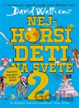 Nejhorší děti na světě 2