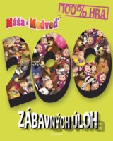 Máša a medveď: 200 zábavných úloh
