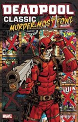 Deadpool Classic (Volume 22)