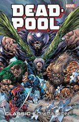 Deadpool Classic Companion (Volume 2)
