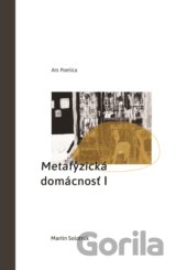 Metafyzická domácnosť I