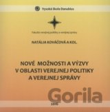 Nové možnosti a výzvy v oblasti verejnej politiky a verejnej správy