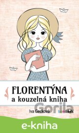 Florentýna a kouzelná kniha