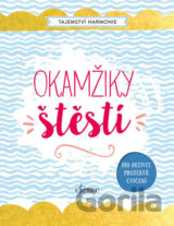 Tajemství harmonie: Okamžiky štěstí