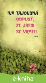 Odpusť, že jsem se vrátil