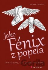 Jako Fénix z popela