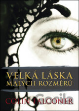 Velká láska malých rozměrů
